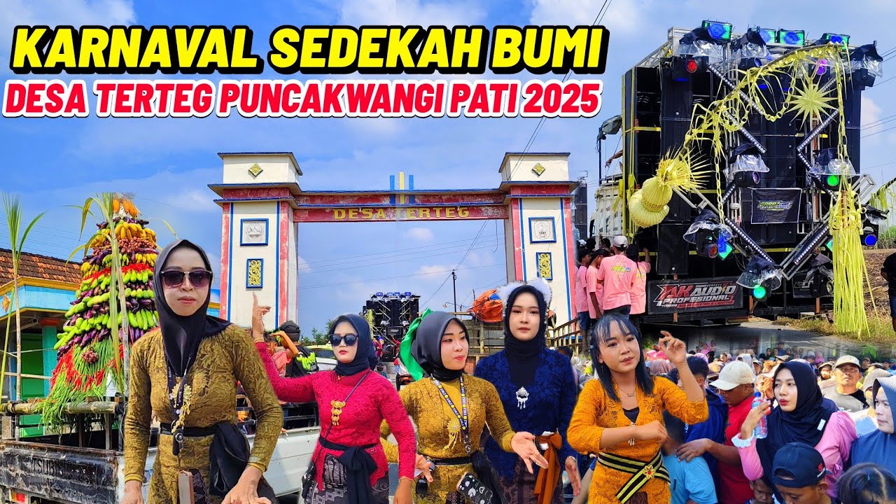 KARNAVAL DESA TERTEG KEC. PUNCAKWANGI PATI 2025 || SEDEKAH BUMI FULL SOUND HOREG