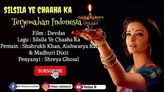 Silsila Ye Chaaha Ka - Lyrics And Subtitle Indonesia