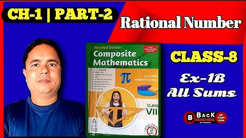 S Chand Class 8 COMPOSITE Mathematics Solution  | Chapter-1 | Rational Number | Ex-1B