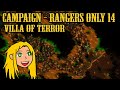 Rangers Only Campaign 800% - Map 14 Villa of Terror - They Are Billions