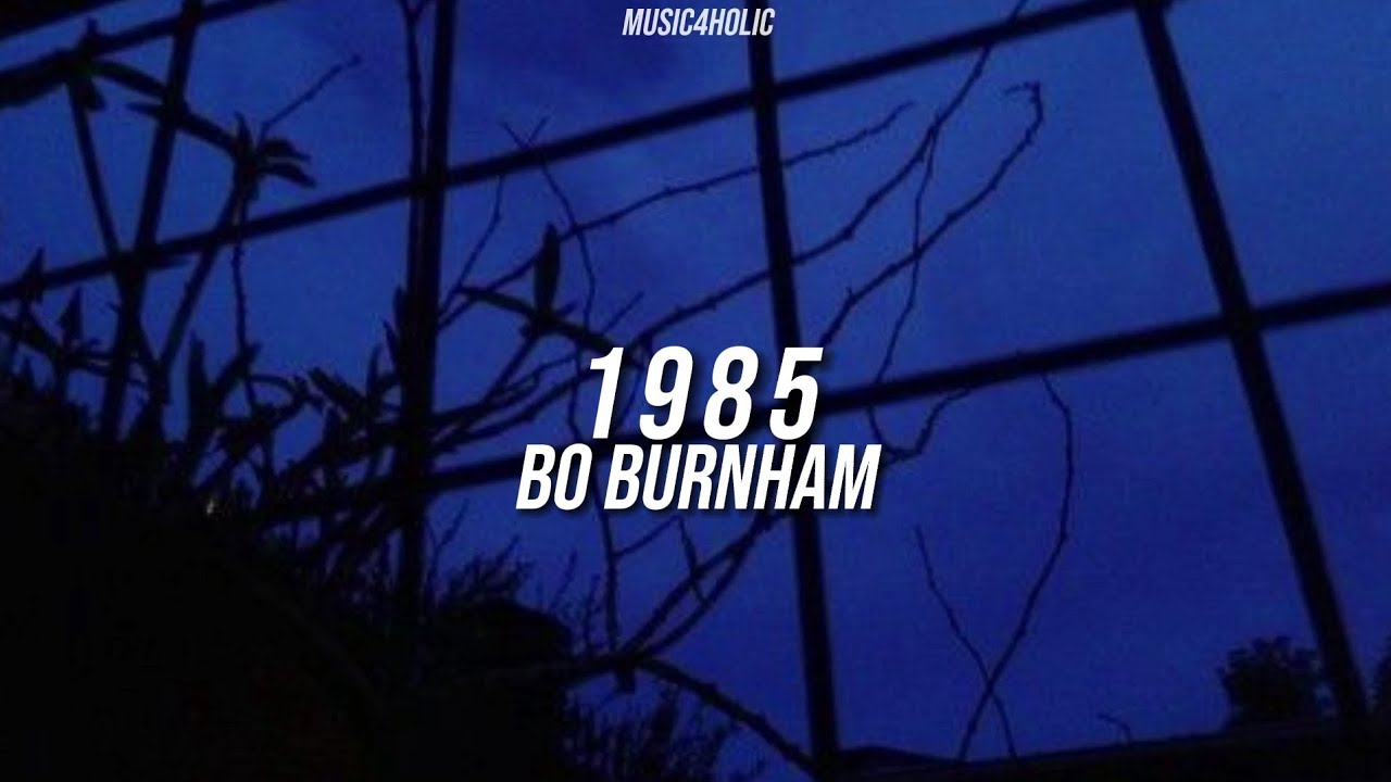 Bo Burnham - 1985 (Tradução + Lyrics/Letra) - YouTube