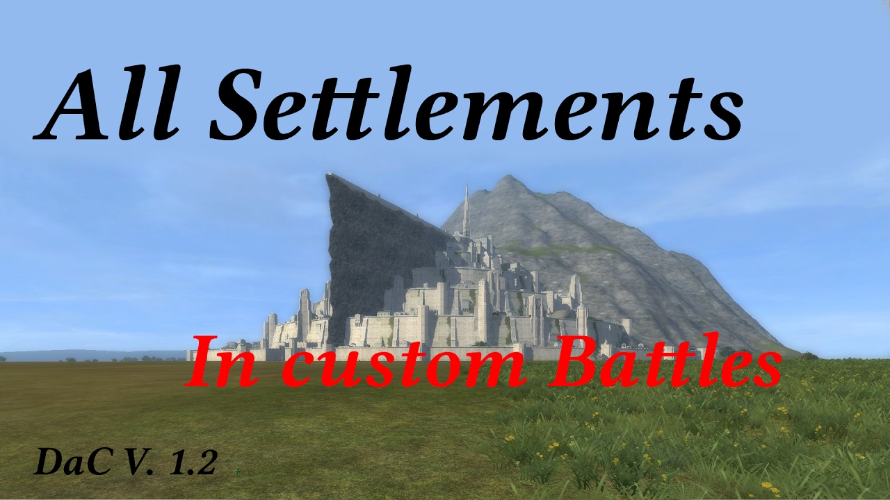 All Settlements in Divide and Conquer V 1.2 (Custom Battles only)