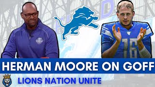 Lions QB Jared Goff The Future Star? Is Goff The Long Term Answer At QB? Herman Moore Explains