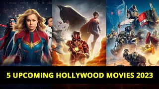 Top 5 Upcoming Hollywood Movies 2023 - New Hollywood Movies | Cine Line