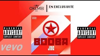 BOOBA - J.D.C (Son Officiel) [2016]