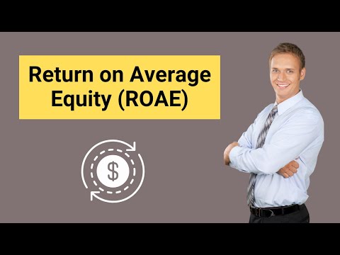 Return on Average Equity (ROAE) - Meaning, Formula, Example, Calculation