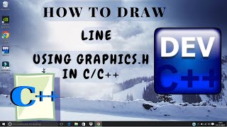 Draw Line in C++ using Graphics.h || Dev C++