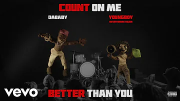DaBaby & NBA YoungBoy - Count on Me [Official Audio]
