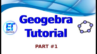 Geogebra Tutorial Part1