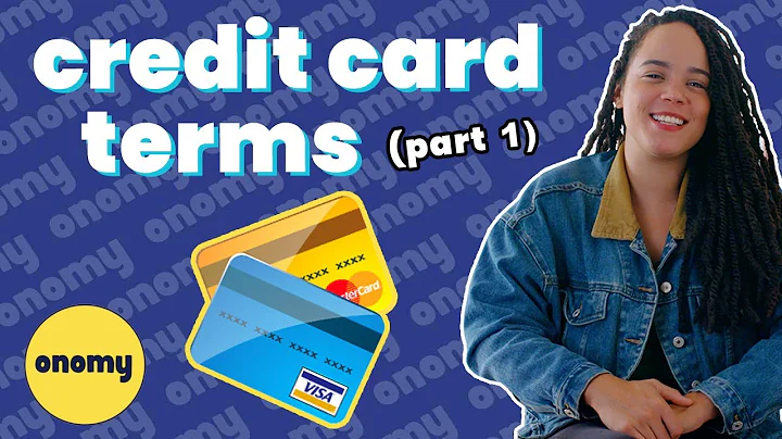 credit card terms all beginners should know 💳  (L)earning credit | onomy
