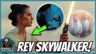 WHY REY IS A SKYWALKER! THERE'S PROOF!