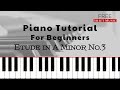 Etude in A Minor No.3 | Piano Tutorial for Beginners + FREE SHEET MUSIC