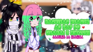 hashiras Reagen Ao Rap Do Obanai E Mitsuriorgulho De Hashiragc