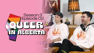 Queer in Alberta Podcast S3 Ep 02