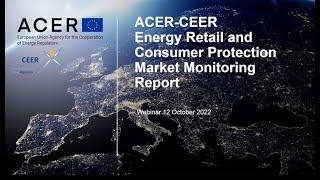 ACER-CEER Webinar on the Energy Retail and Consumer Protection Market Monitoring Report