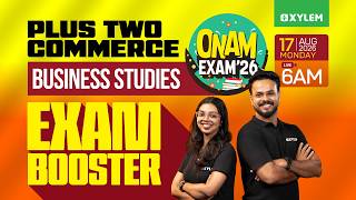 Plus Two Commerce Onam Exam - Business Studies | Exam Booster | Xylem Plus Two Commerce