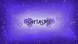 Livestream ShirtASMR