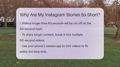 Why Are My Instagram Stories So Short? - Everyday-Networking