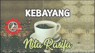 🔴 KEBAYANG || NITA RASIFA || TARLING PROGRESIF