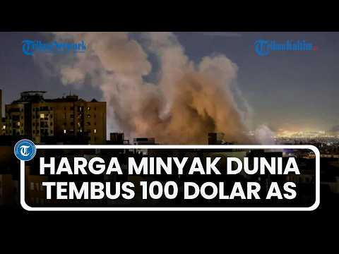 Harga Minyak Dunia Tembus 100 Dolar AS Pertama Kali Sejak 2022, Trump: Harga Kecil untuk Perdamaian