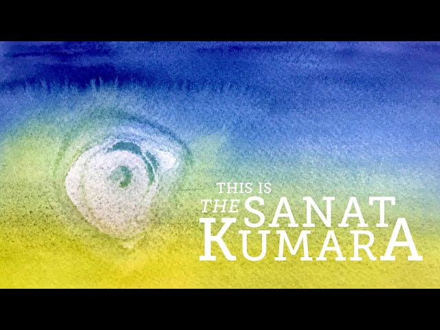 The SANAT KUMARA - L31/2022 - Shamballa's Earth Spiritual Digital University as of 2023 class=