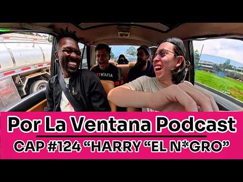 Por la Ventana Podcast HACIENDO UNA CAMA # 124 “HARRY EL N*GRO” 🚘🖤