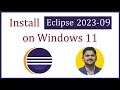 How to install eclipse ide 202309 on windows 11  amit thinks
