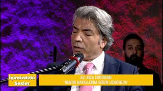 BENİM HAYALLERİM SENİN UZAĞINDA || Ali Rıza Erdoğan
