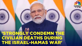 PM Modi condemns civilian deaths in Israel-Hamas conflict