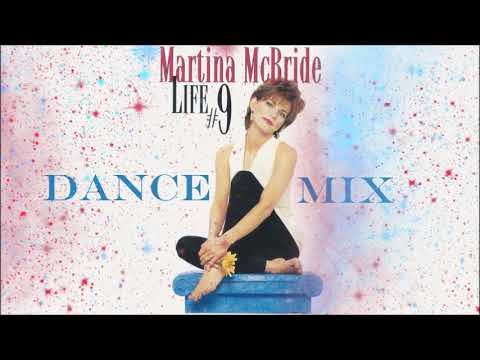 Martina McBride - Life #9 (Dance Mix) - YouTube