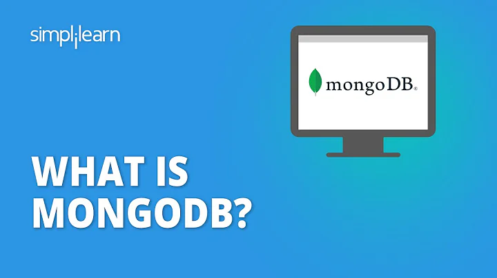 What Is MongoDB? | What Is MongoDB And How It Works | MongoDB Tutorial For Beginners | Simplilearn
