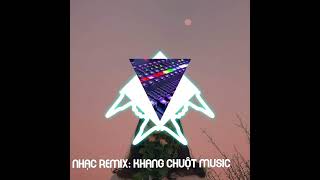 Nhạc Remix: Khang Chuột Music