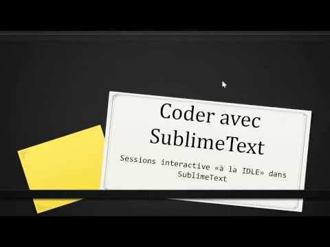 Tuto SublimeText : session interactive Python 3 avec PythonREPL