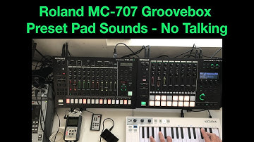Roland MC-707 Preset Pad Sounds Demo - No Talking