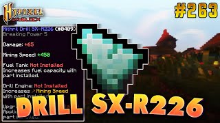The Mithril Drill SX-R226 God Pickaxe | Hypixel Skyblock [EP. 263]