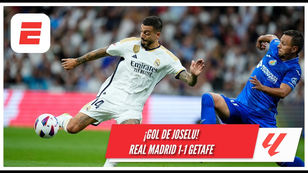 REAL MADRID empata 1-1 ante GETAFE con el primer gol de Joselu en la ...