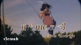 u + me = 🩷 - olivia rodrigo (vietsub)