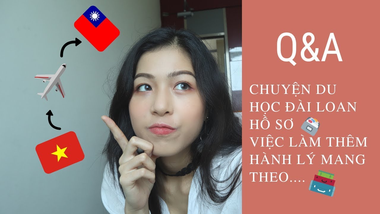 Kinh nghiệm du học đài loan | #14 [Q&A] hồ sơ, visa du học Đài Loan, người Việt bị kì thị? Trai Đài đẹp trai? | KAYLEE