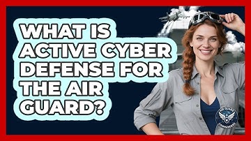 What Is Active Cyber Defense For The Air Guard? - Air Guard Commanders