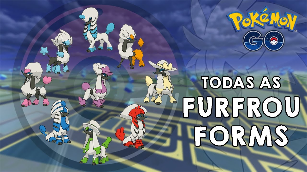 COMO CONSEGUIR TODAS AS FURFROU FORMS - POKEMON GO - YouTube