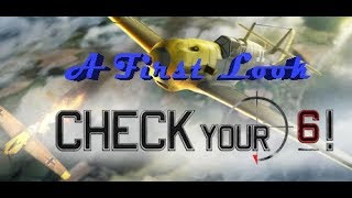 Check Your 6 - A First Look