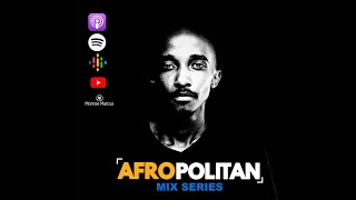 AFROPOLITAN MIX SERIES 008[AFRO HOUSE]| Keinemusik,Aluku Rebels,Enzo Siffredi,Elderbrook,Shimza&More
