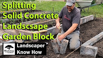 Three Simple Steps for Splitting Solid Concrete Landscape Garden Block