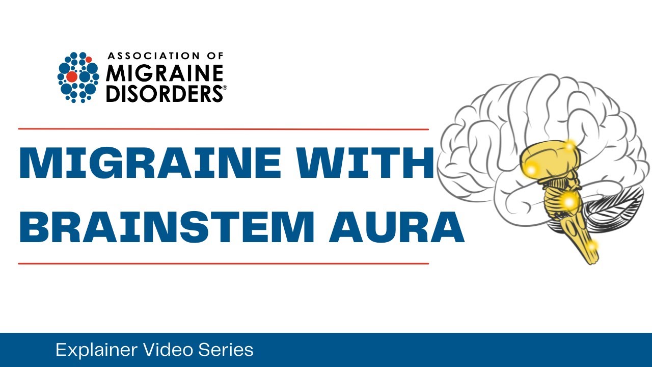 What Is Migraine With Brainstem Aura Chapter 1 Migraine Types What Is Migraine With Brainstem Aura Chapter 1 Migraine Types