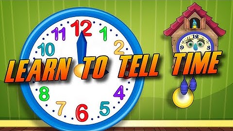 "Learn to Tell Time with Analog Clocks - Fun Song for Kids"