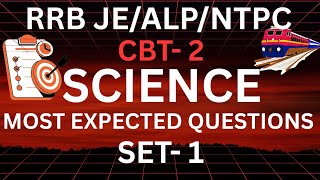 RRB JE/NTPC/ALP CBT 2 SCIENCE MOST EXPECTED QUESTIONS SET-1 | EXAMMAP1 #rrbje #cbt2 #science