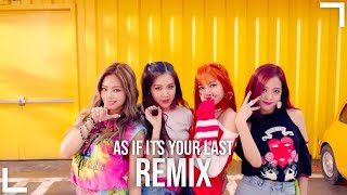 BORN RETRO: The Retro Remix | As If Itʼs Your Last by BLACKPINK