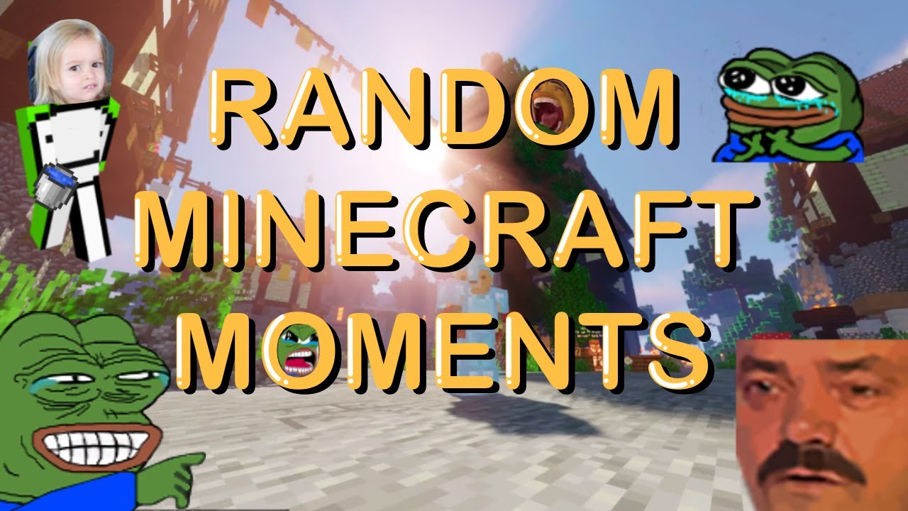 Random Minecraft Moments w/ friends - YouTube