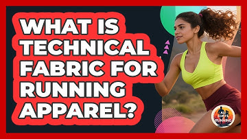 What Is Technical Fabric For Running Apparel? - All Sorts Of Running