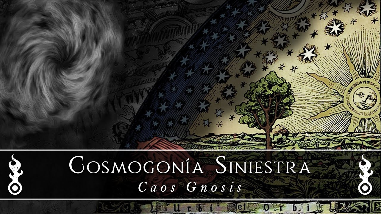 Cosmogonía Siniestra: Caos Gnosis